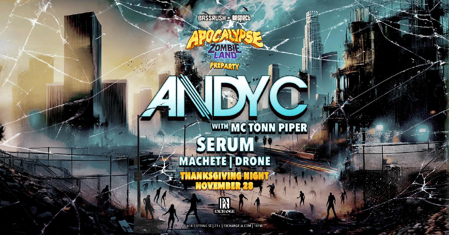 Bassrush Presents: Andy C, Serum (Apocalypse Preparty)