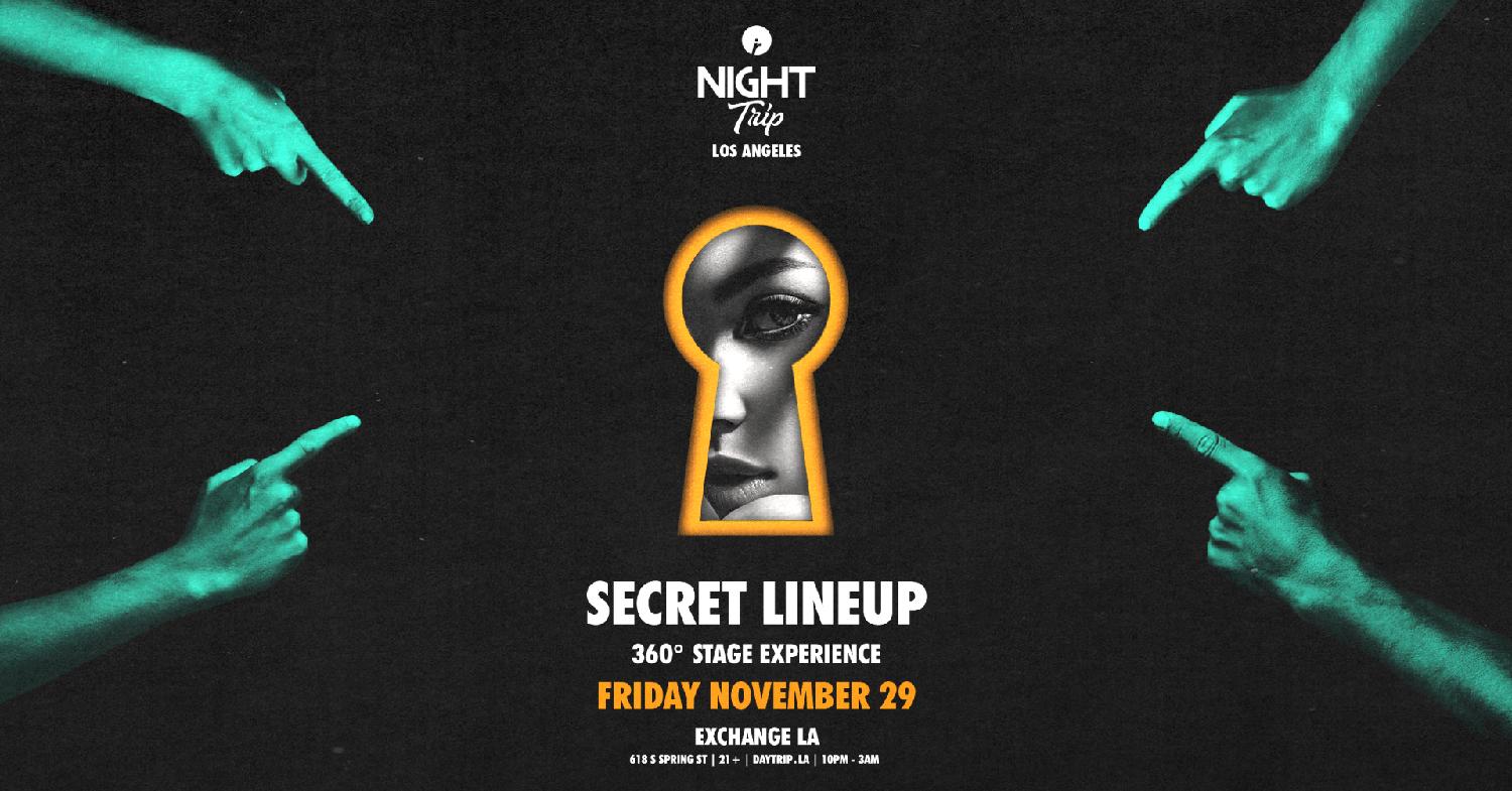 Night Trip: Secret Lineup (360° Stage Experience)