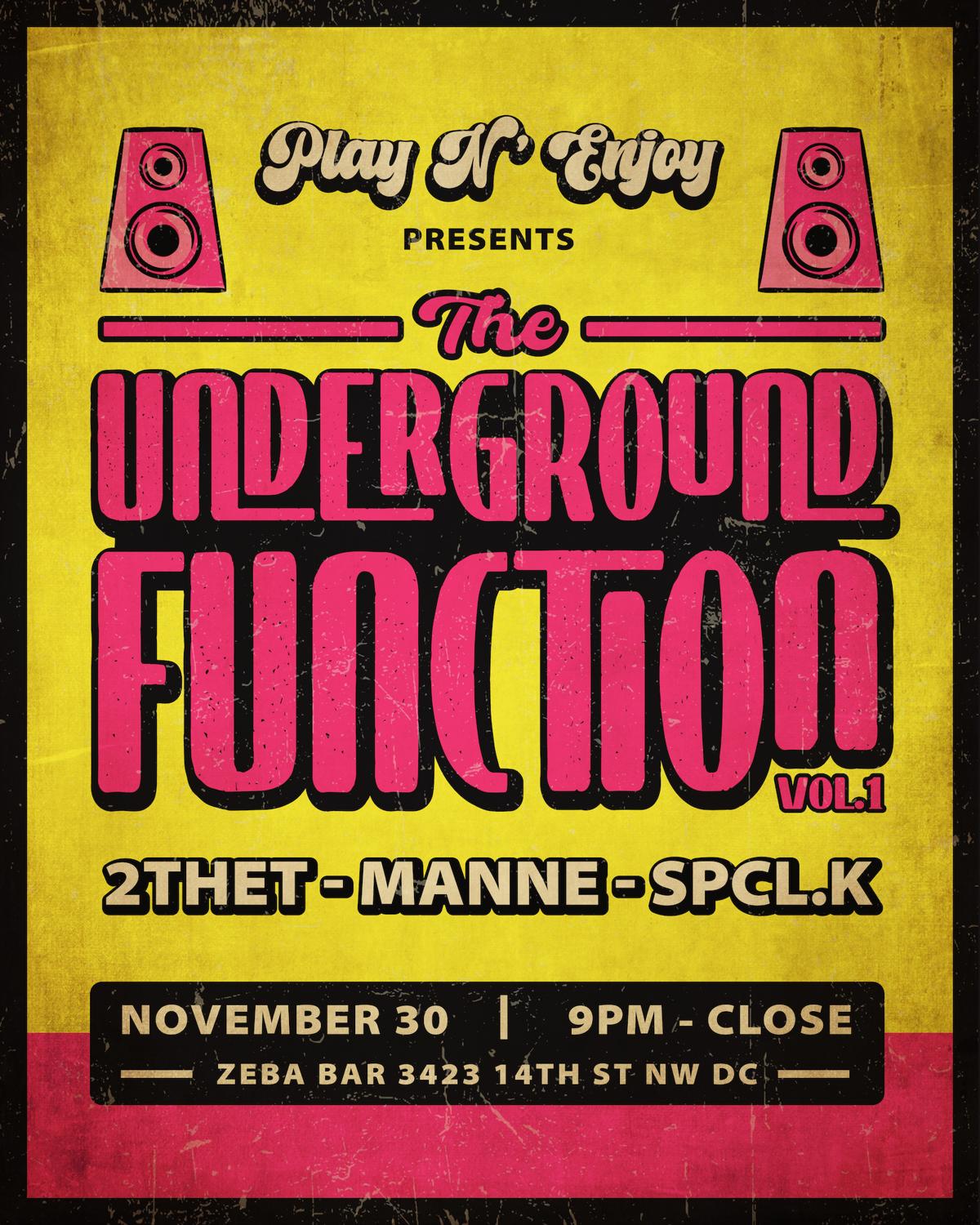 Play N' Enjoy Presents: The Underground Function Vol. 1