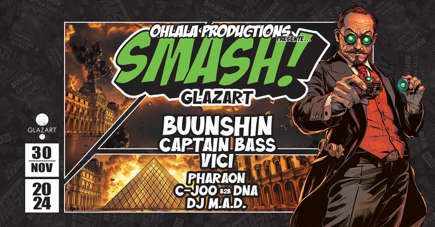 Smash: Buunshin, Captain Bass, Vici, Pharaon