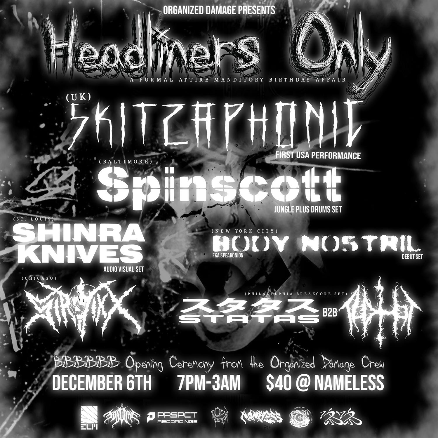 Organized Damage Presents: Headliners Only