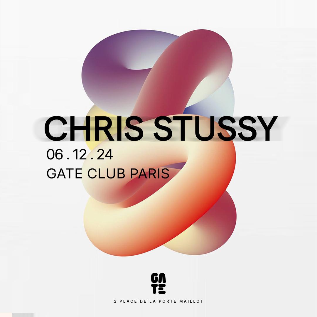 Chris Stussy At Gate Club Paris