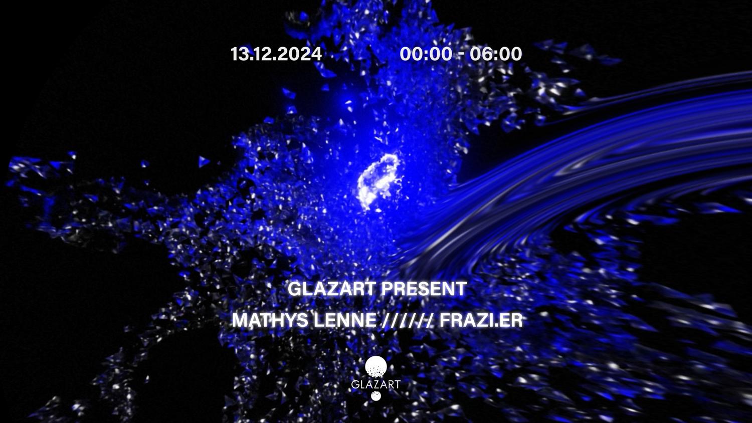 Glazart Invite: Frazi.Er & Mathys Lenne