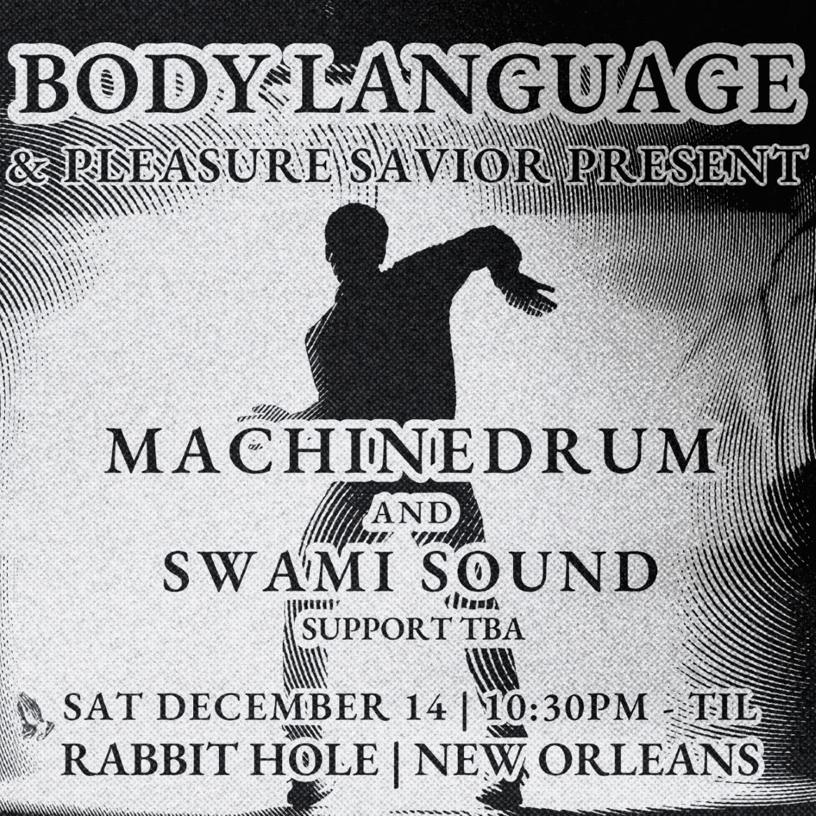 Body Language Feat. Machinedrum + Swami Sound