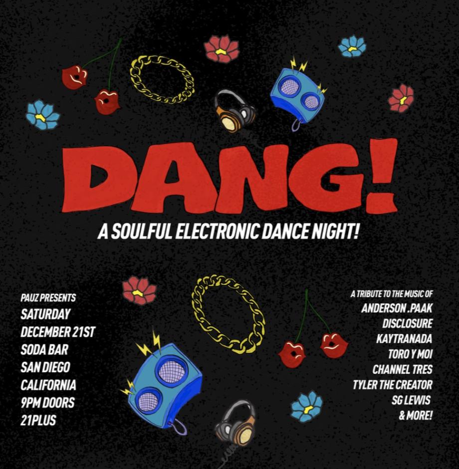 Dang! - A Soulful Electronic Dance Night