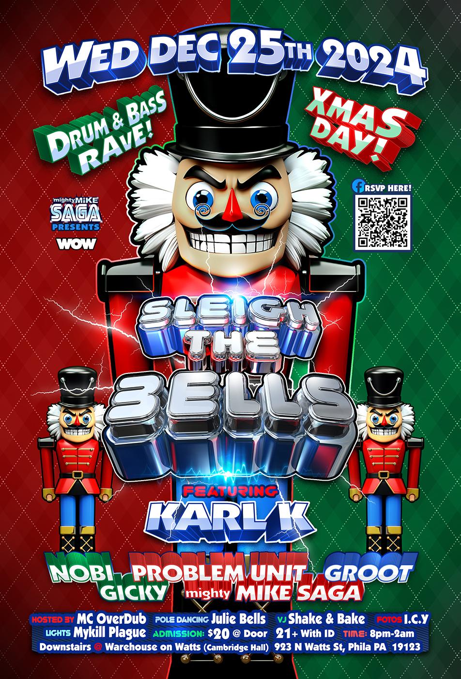 Mike Saga Presents: Sleigh The Bells 2024! X Mas Day Drum & Bass Rave! Wed Dec 25Th Philly