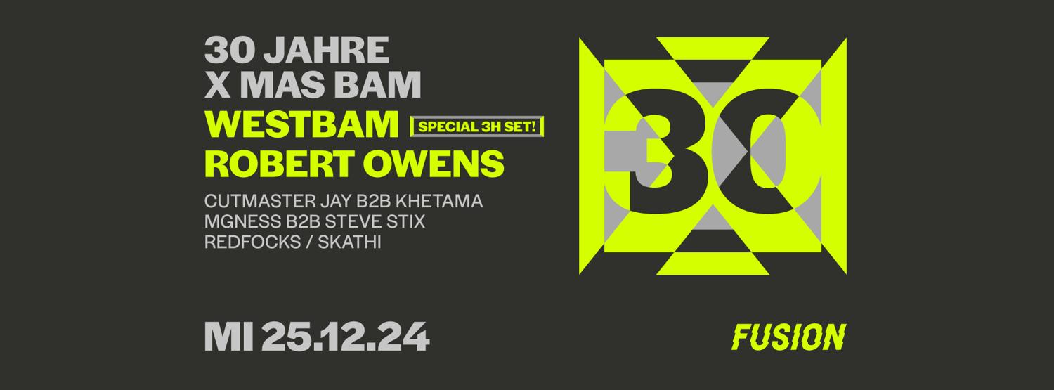 30 Years X-Mas Bam With Westbam, Robert Owens