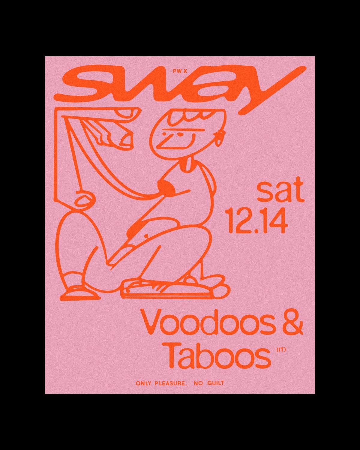 Pw X Sway • Voodoos And Taboos