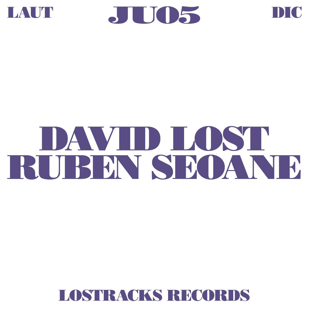 Lostracks Records: David Lost + Ruben Seoane