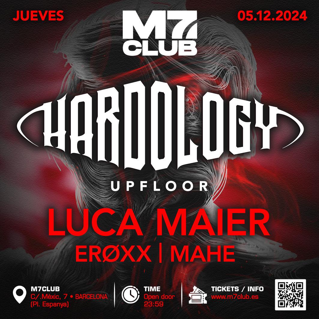 Hardology [Luca Maier, Eroxx & Mahe]