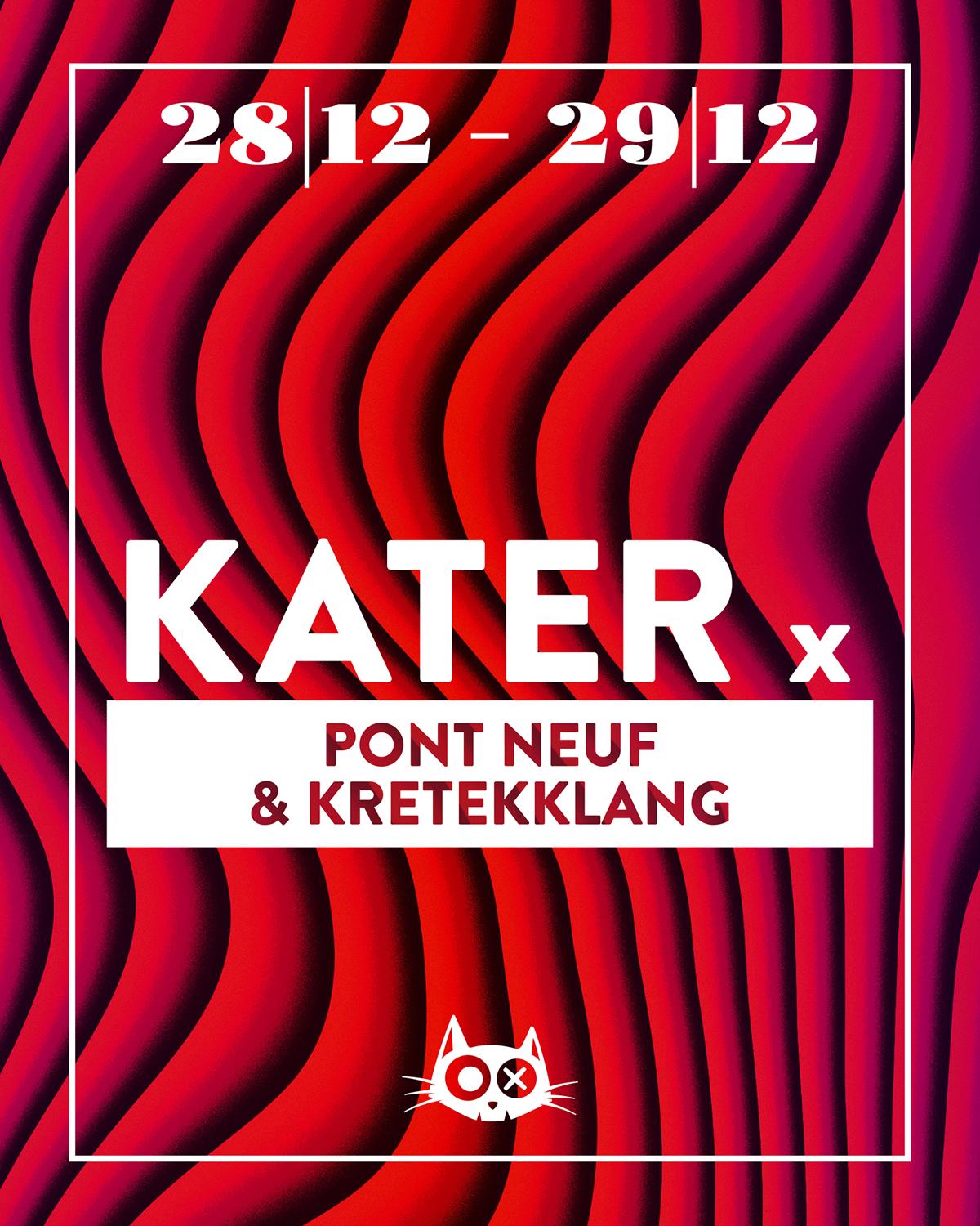 Kater X Pont Neuf & Kretekklang