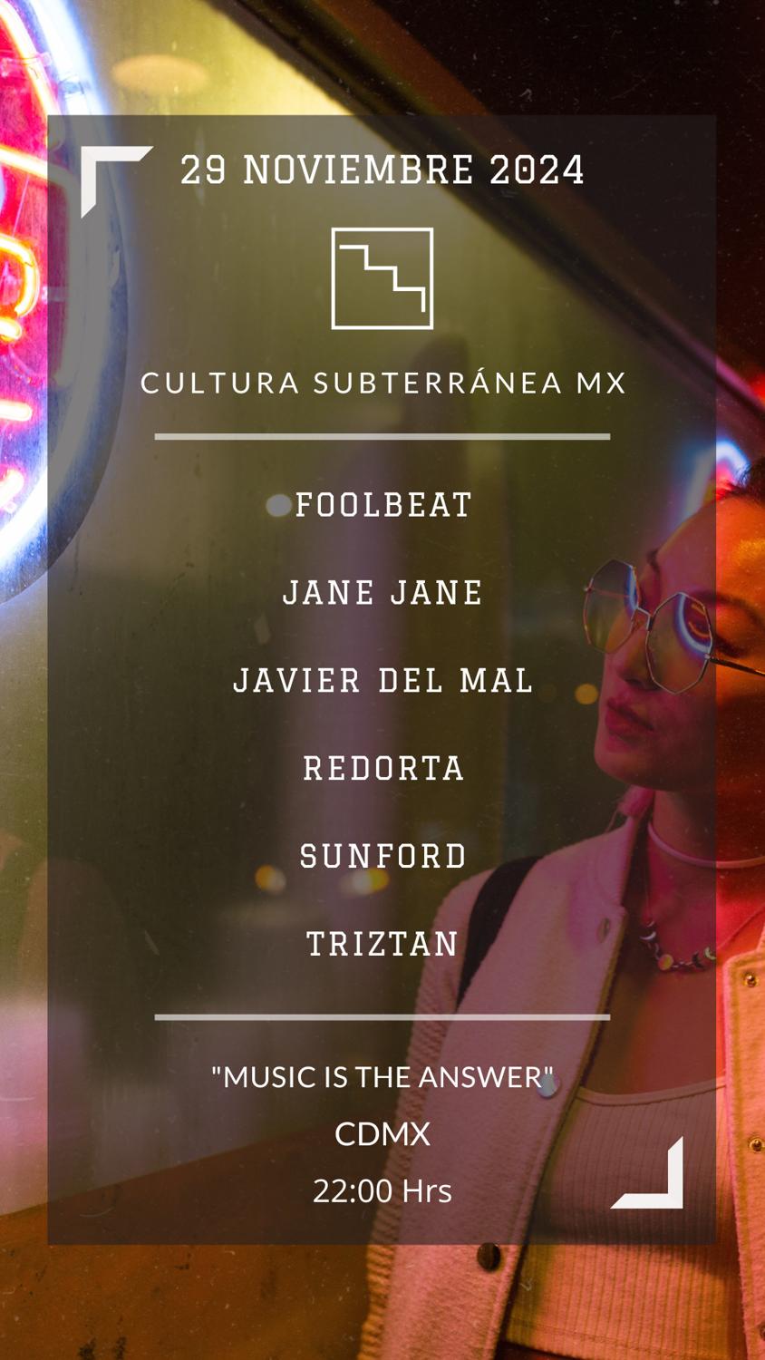 Cultura Subterránea Mx I Music Is The Answer