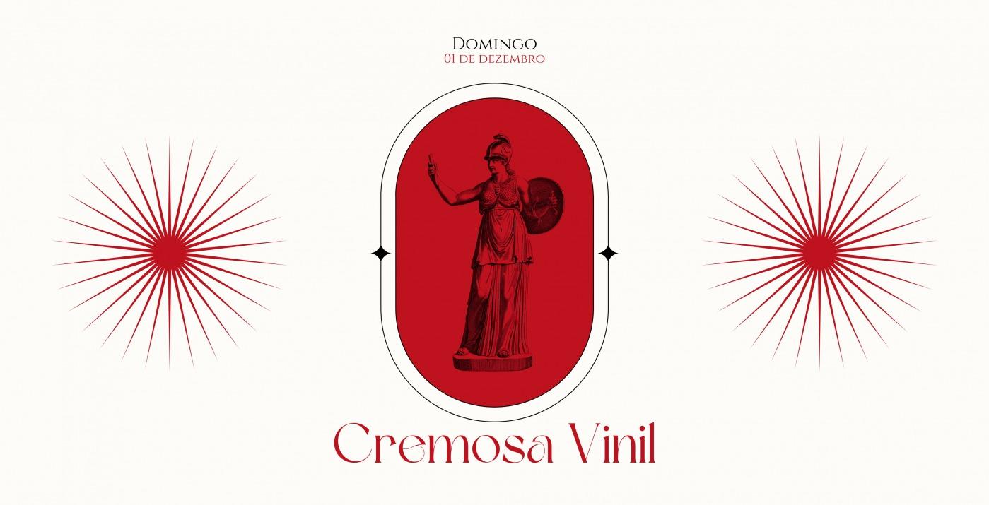 Cremosa Vinil @ Ephigenia - Entrada Gratuita*