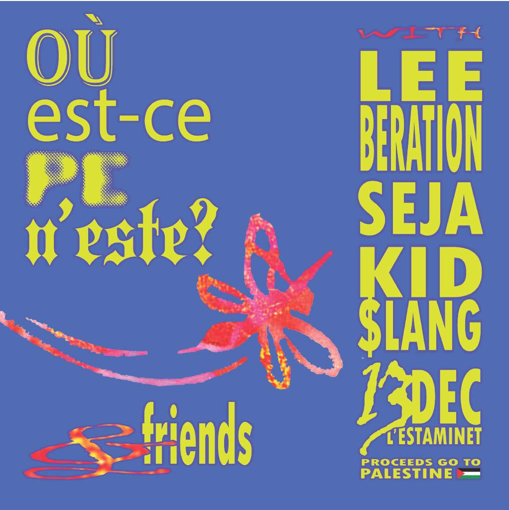 Où Est-Ce Pe N'Este? & Friends