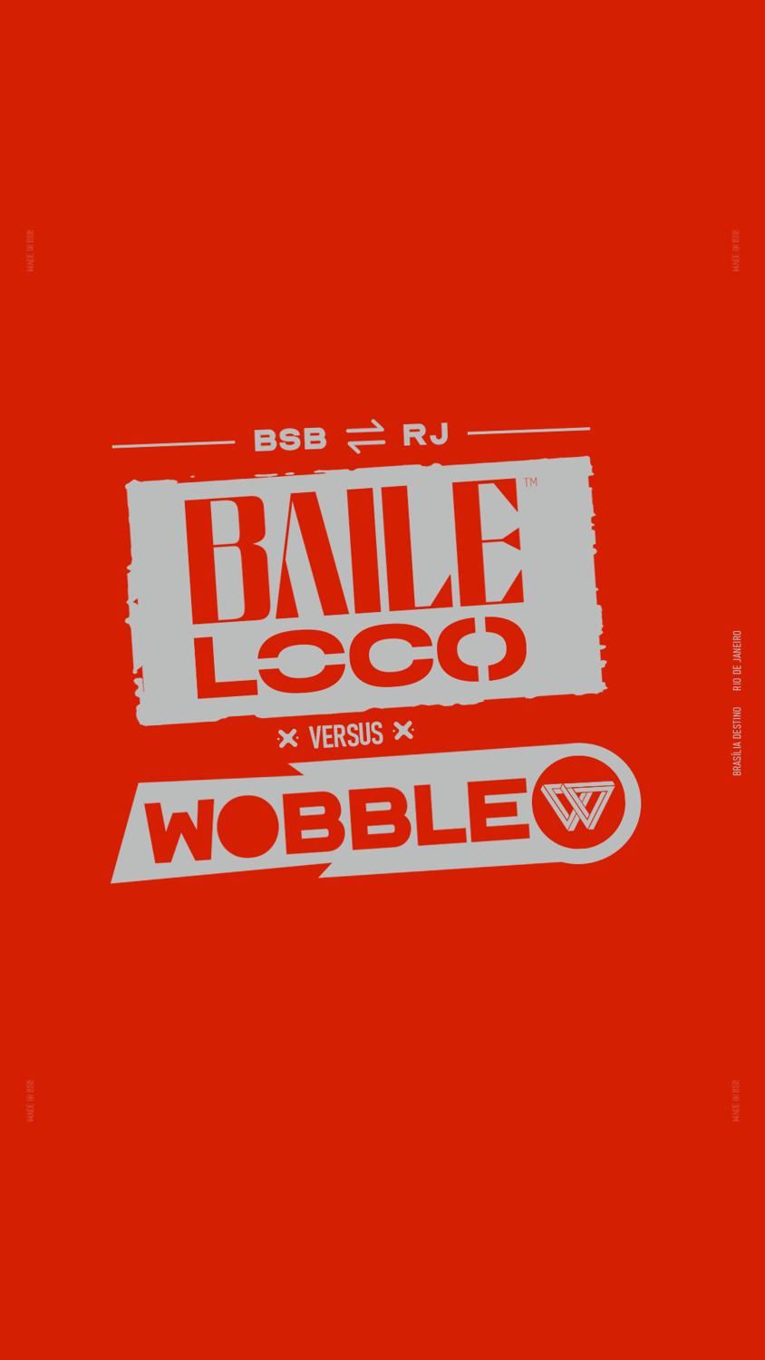 Wobble X Baile Loco: Apresentam Rennan Da Penha E Biel Do Furduncinho