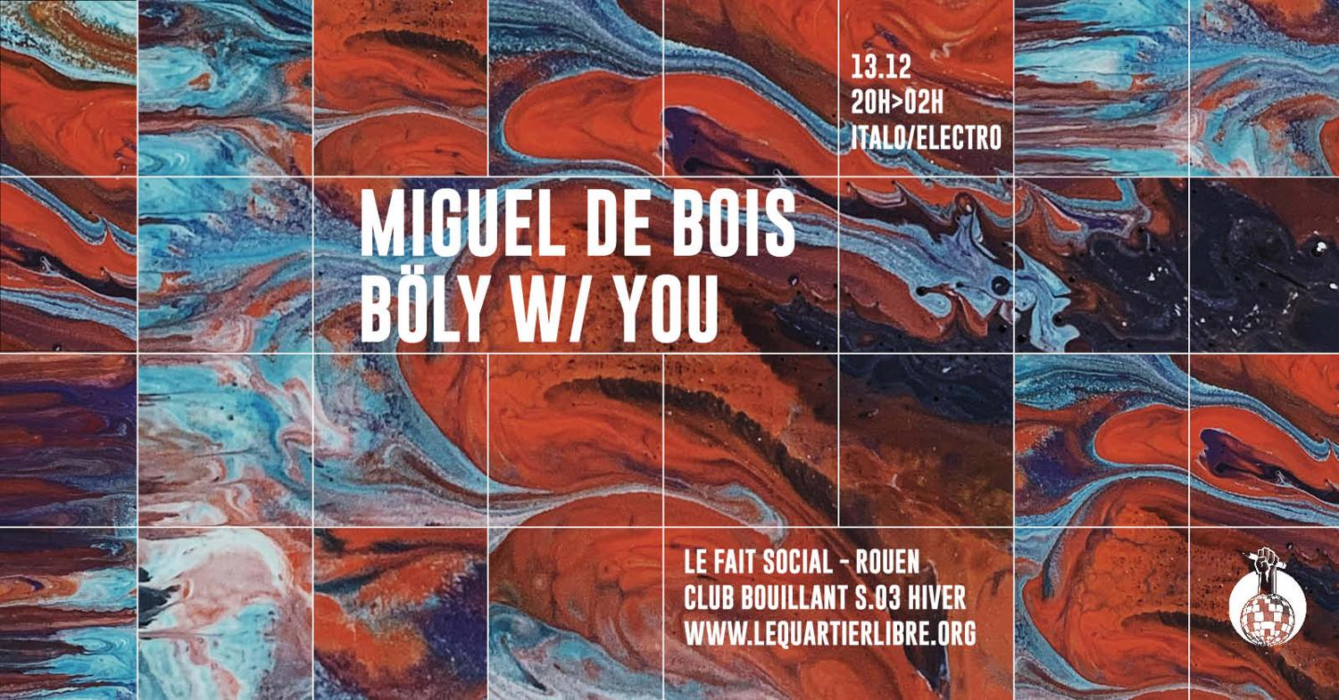 Club Bouillant - Miguel De Bois · Boly W/ You