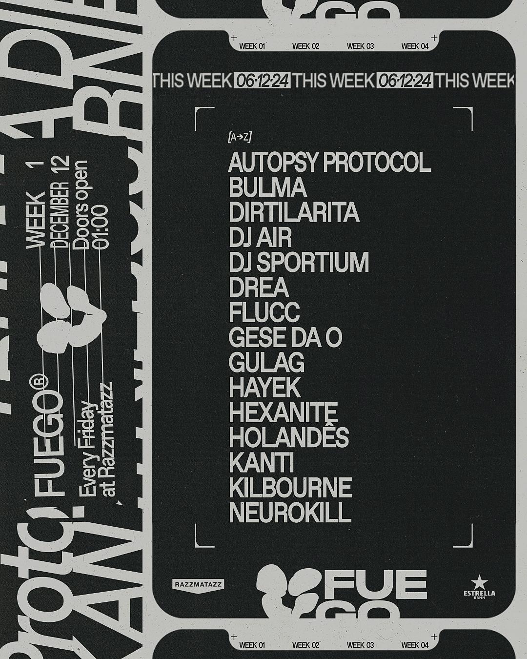 Fuego: Kilbourne + Neurokill + Gese Da O + More