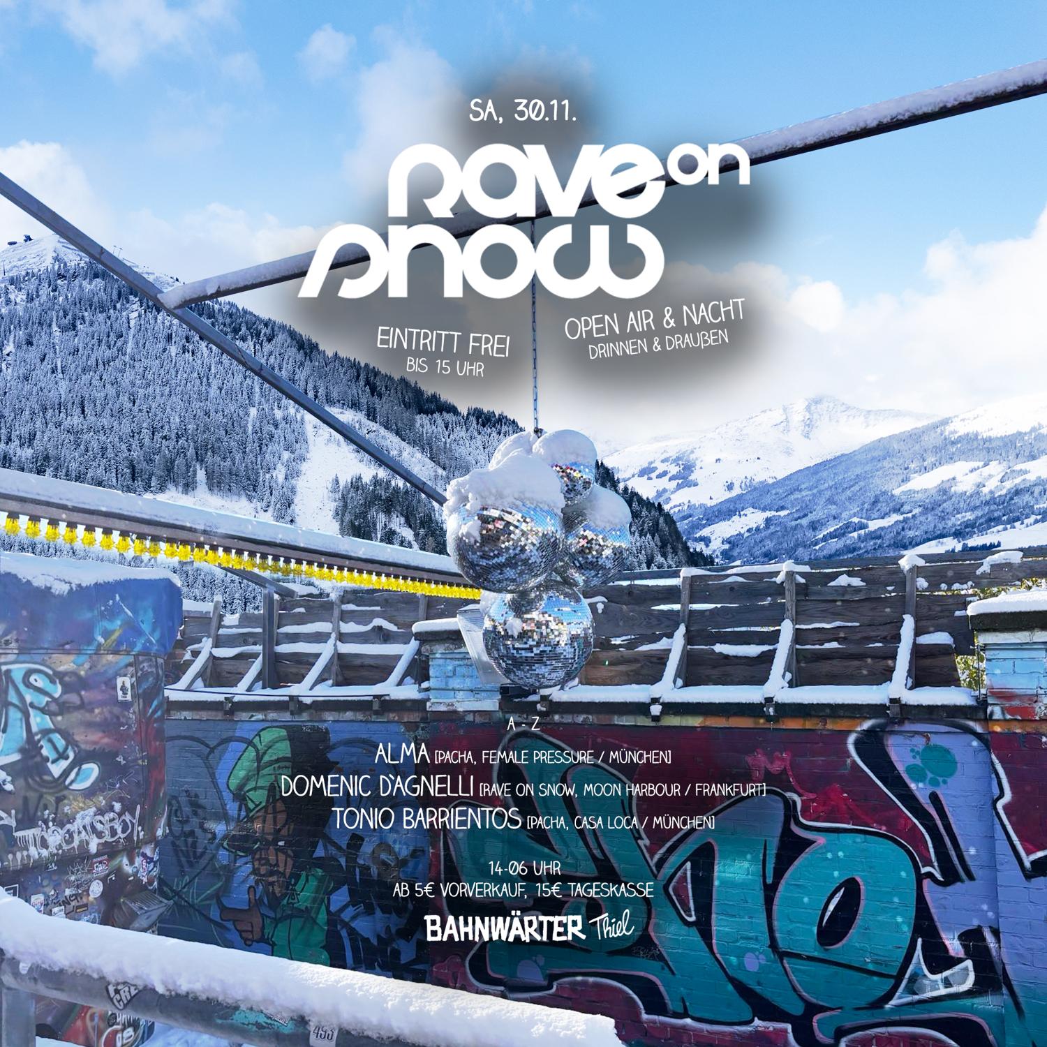 Rave On Snow Open Air & Nacht – Drinnen & Draußen