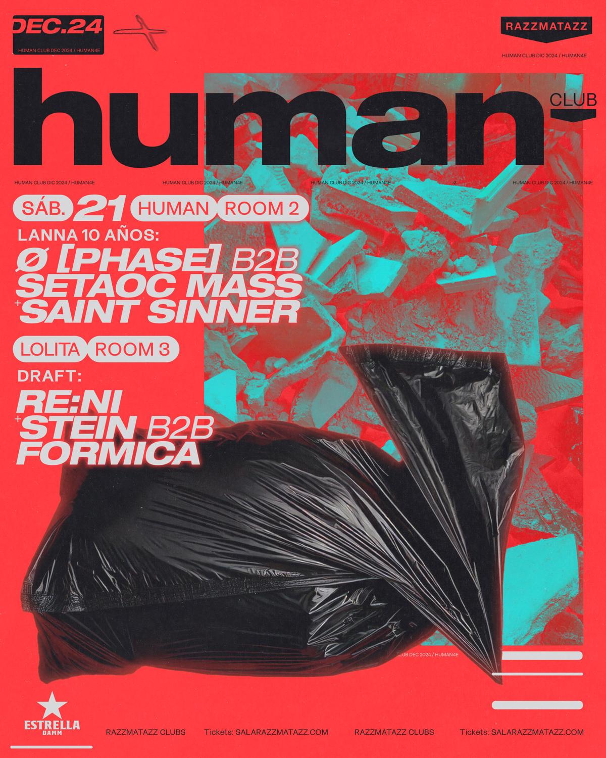 Human Club Pres. Lanna 10 Years: Ø [Phase] B2B Setaoc Mass, Saint Sinner / Draft