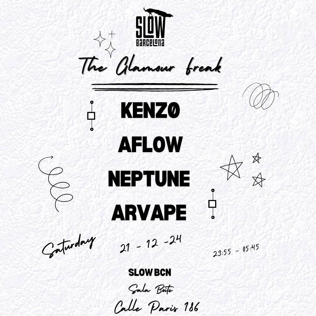 Glamour Freaks Presenta: Kenzø + Aflow + Neptune + Arvape