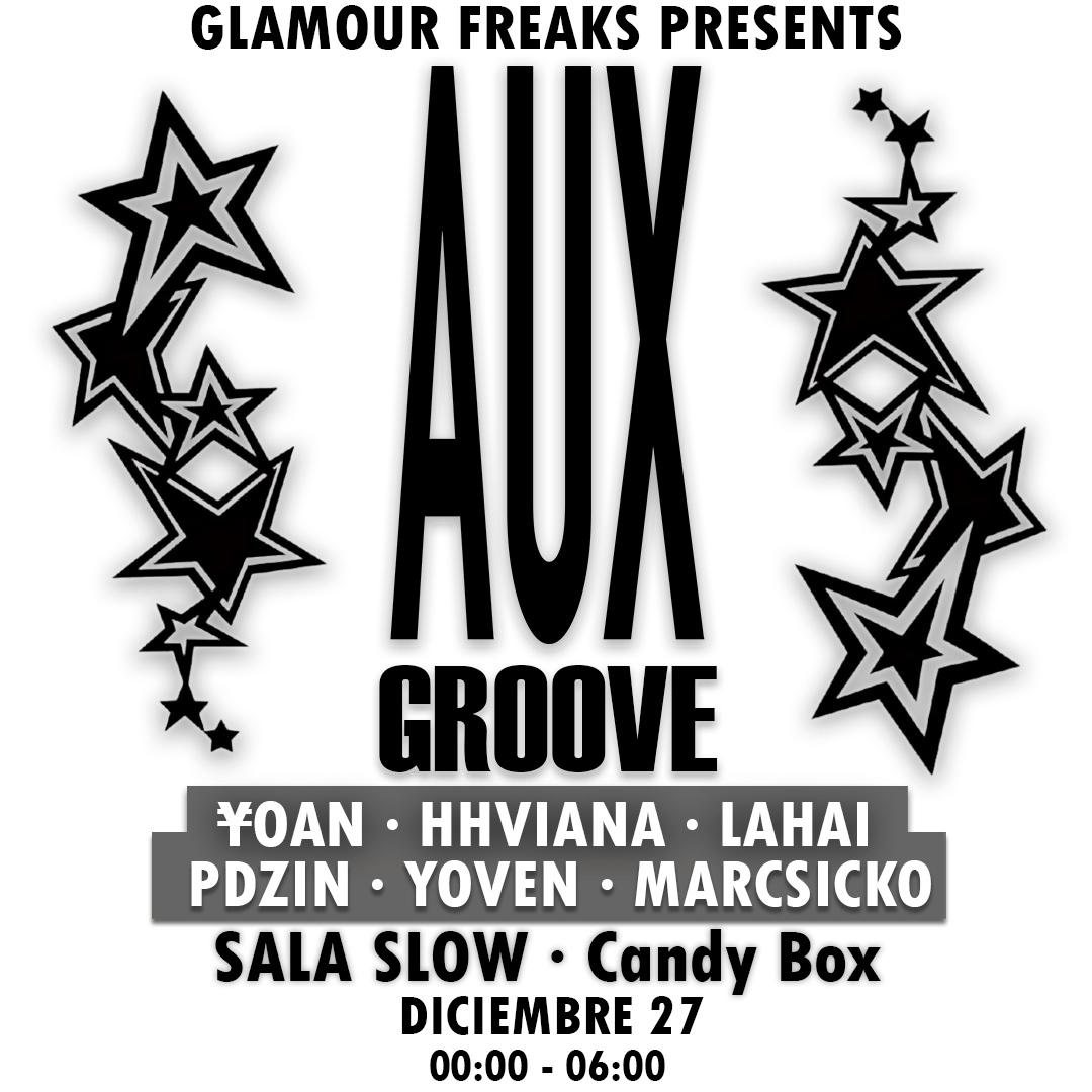 Glamour Freaks Pres. Aux Groove