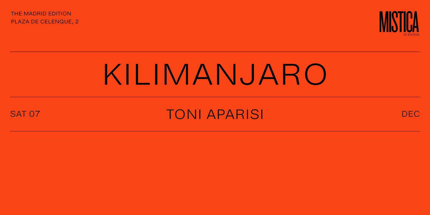 Kilimanjaro & Toni Aparisi