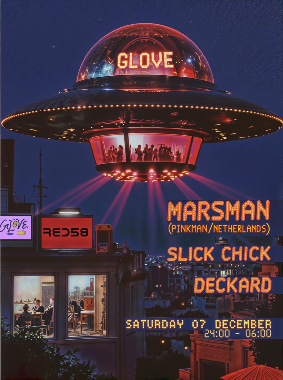 Glove Party With Marsman, Slick Chick & Deckard