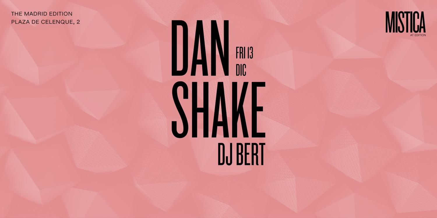 Dan Shake & Dj Bert