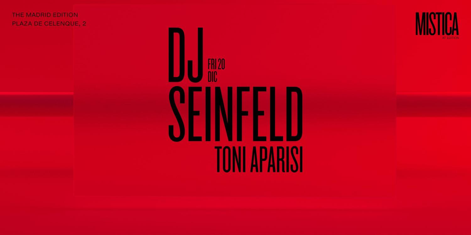 Dj Seinfeld & Toni Aparisi