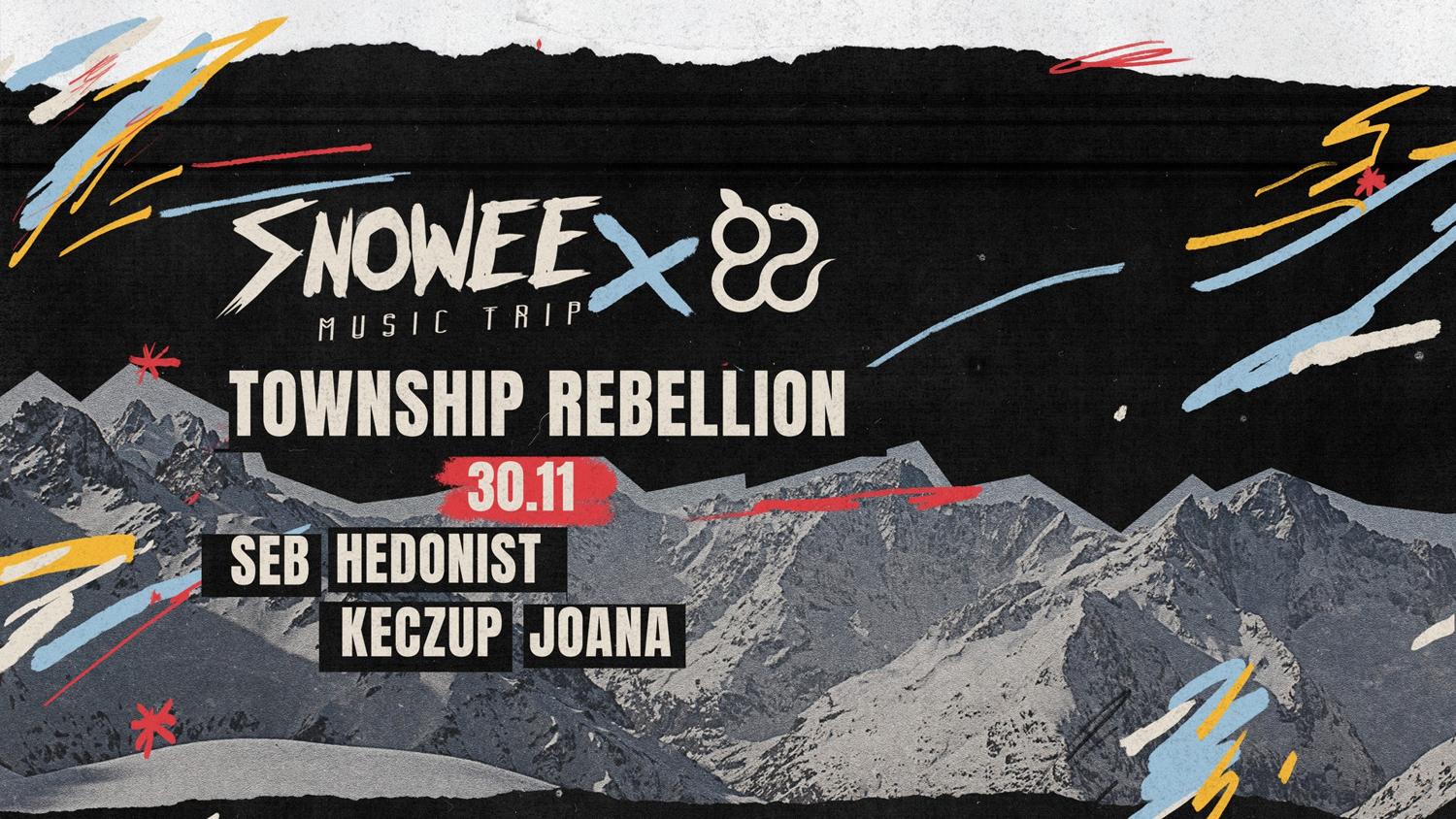 Snowee X Ciało: Township Rebellion