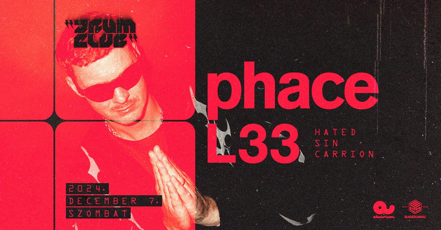 Drum Club Special: Phace & L33