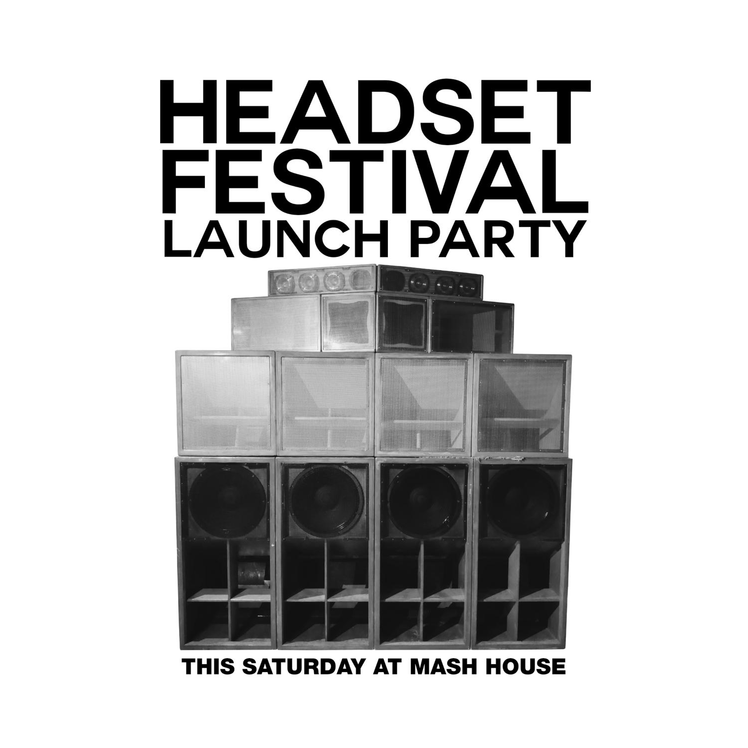 Headset Festival Launch Party