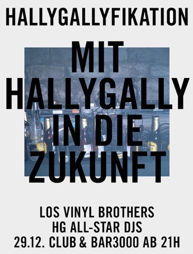 Mit Hallygally In Die Zukunft: Los Vinyl Brothers & Hg All-Star Djs