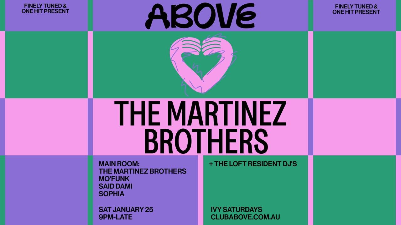 Above — January 25 Feat. The Martinez Brothers