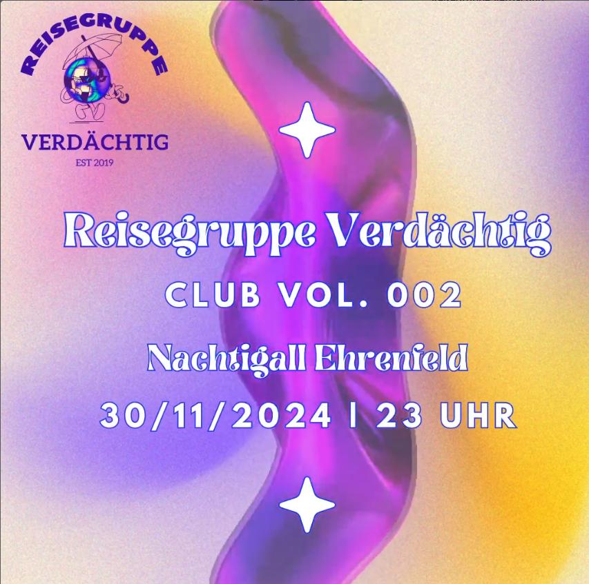 Reisegruppe Verdächtig Club Vol. 002