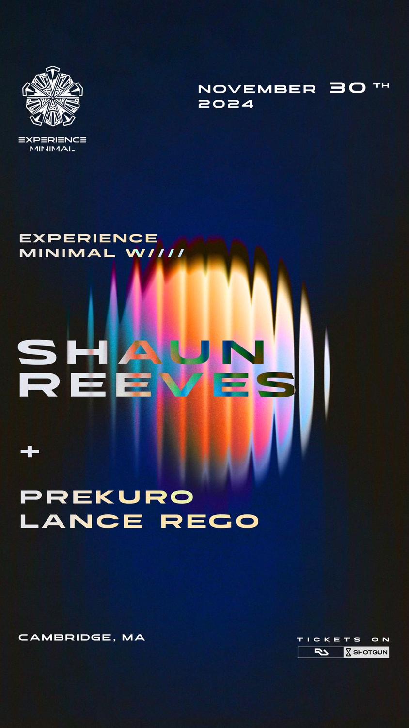 Experience Minimal W/ Shaun Reeves