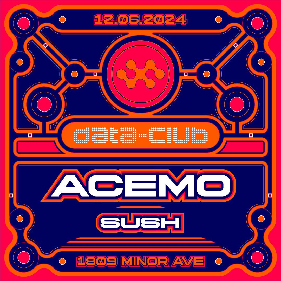 Data-Club 1 Year Anniversary With Acemo