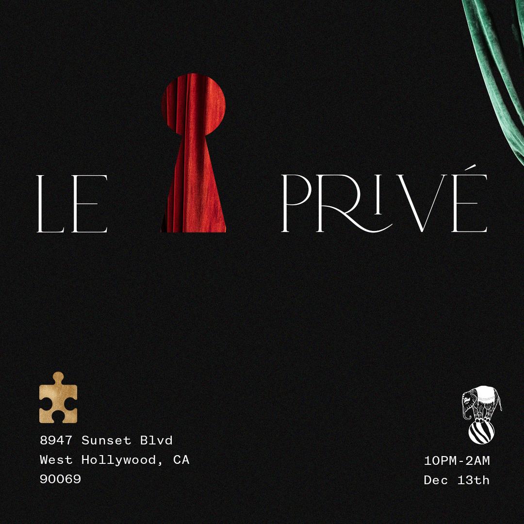 Cirque Noir Presents: Le Privé (La)