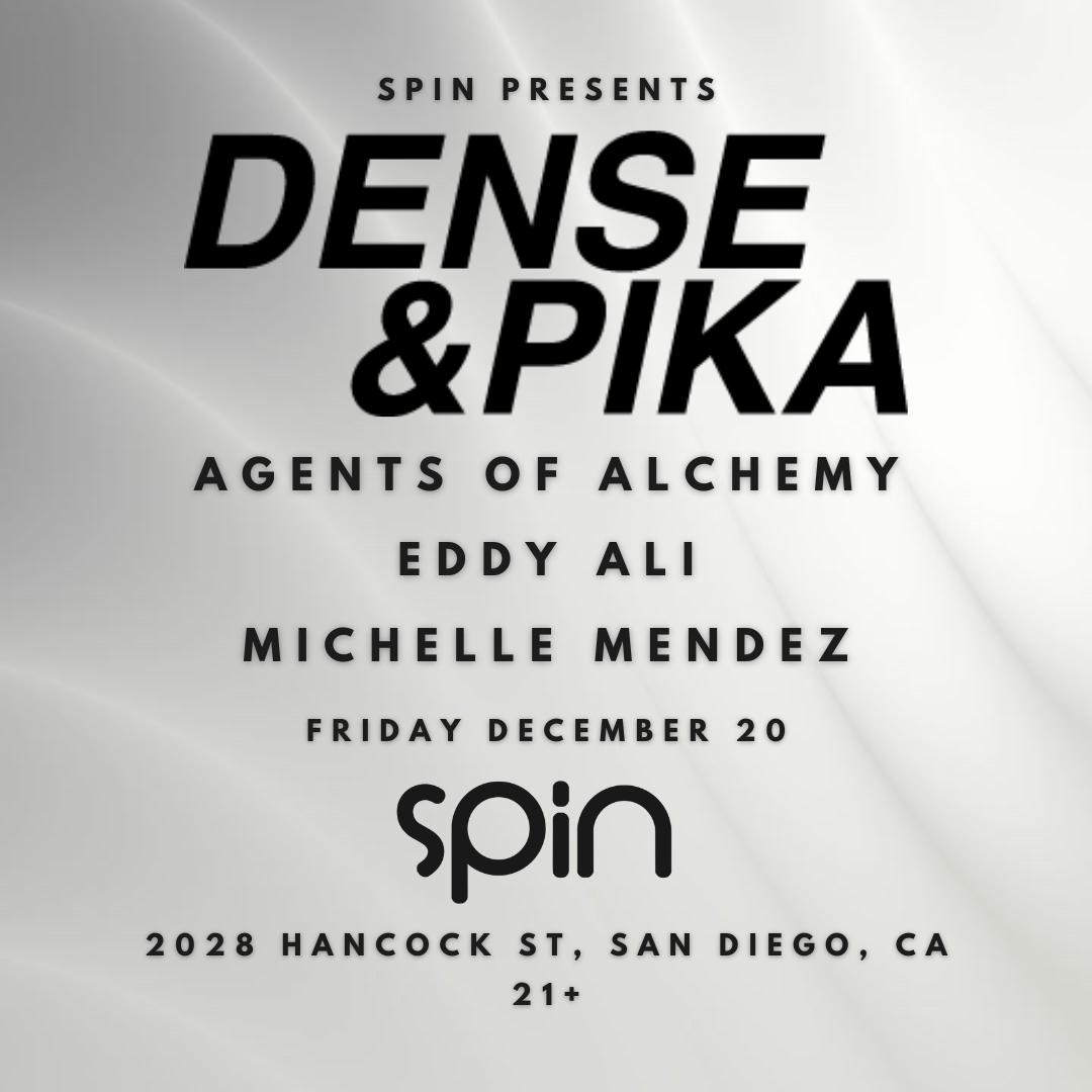 Spin Presents: Dense & Pika