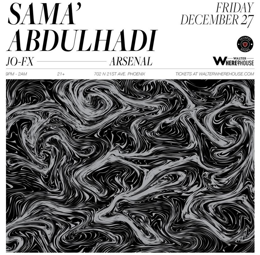 Techno Snobs: Sama' Abdulhadi At Walter Where?House