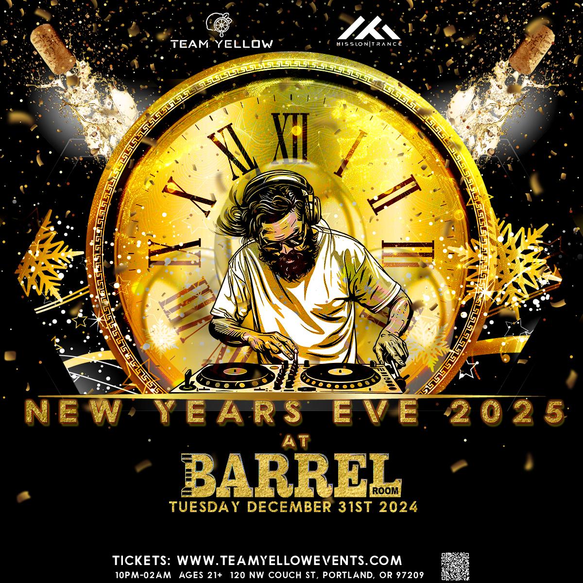 Team Yellow X Mission Trance: New Years Eve 2025 At Barrel Room [Former Whiskey Bar]