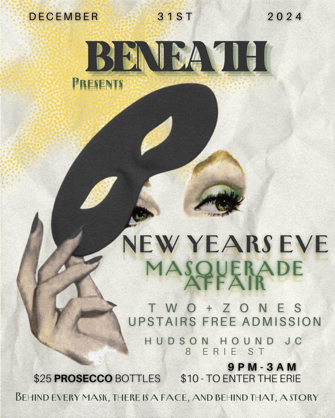 Beneath Presents New Years Eve Masquerade Affair