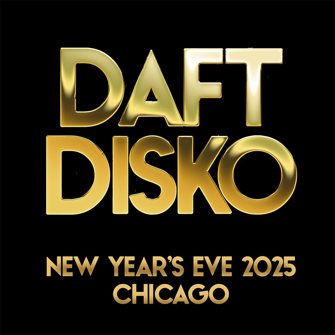 Daft Disko: New Year'S Eve [Chicago]