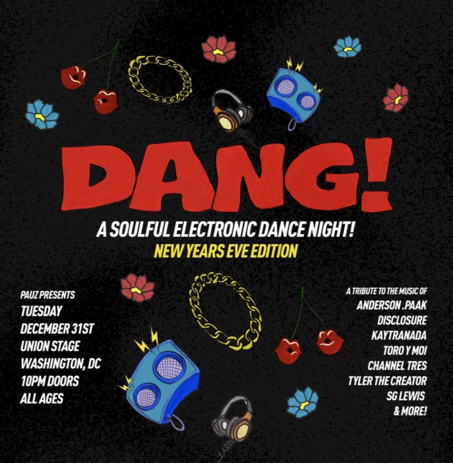 Dang! Nye - A Soulful Electronic Dance Night