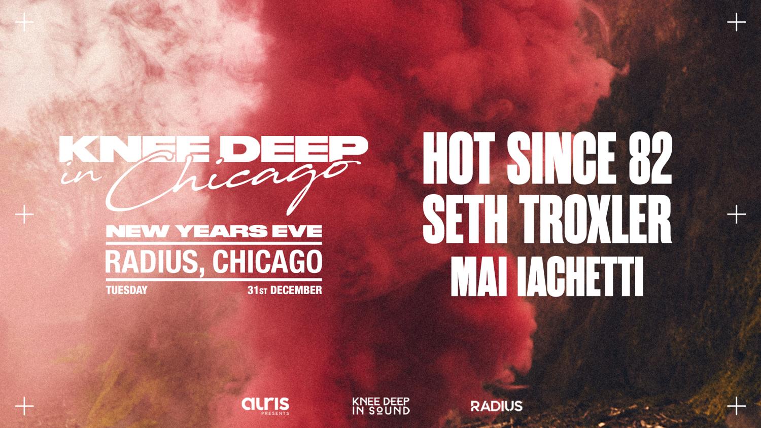 Knee Deep In Chicago Nye: Hot Since 82