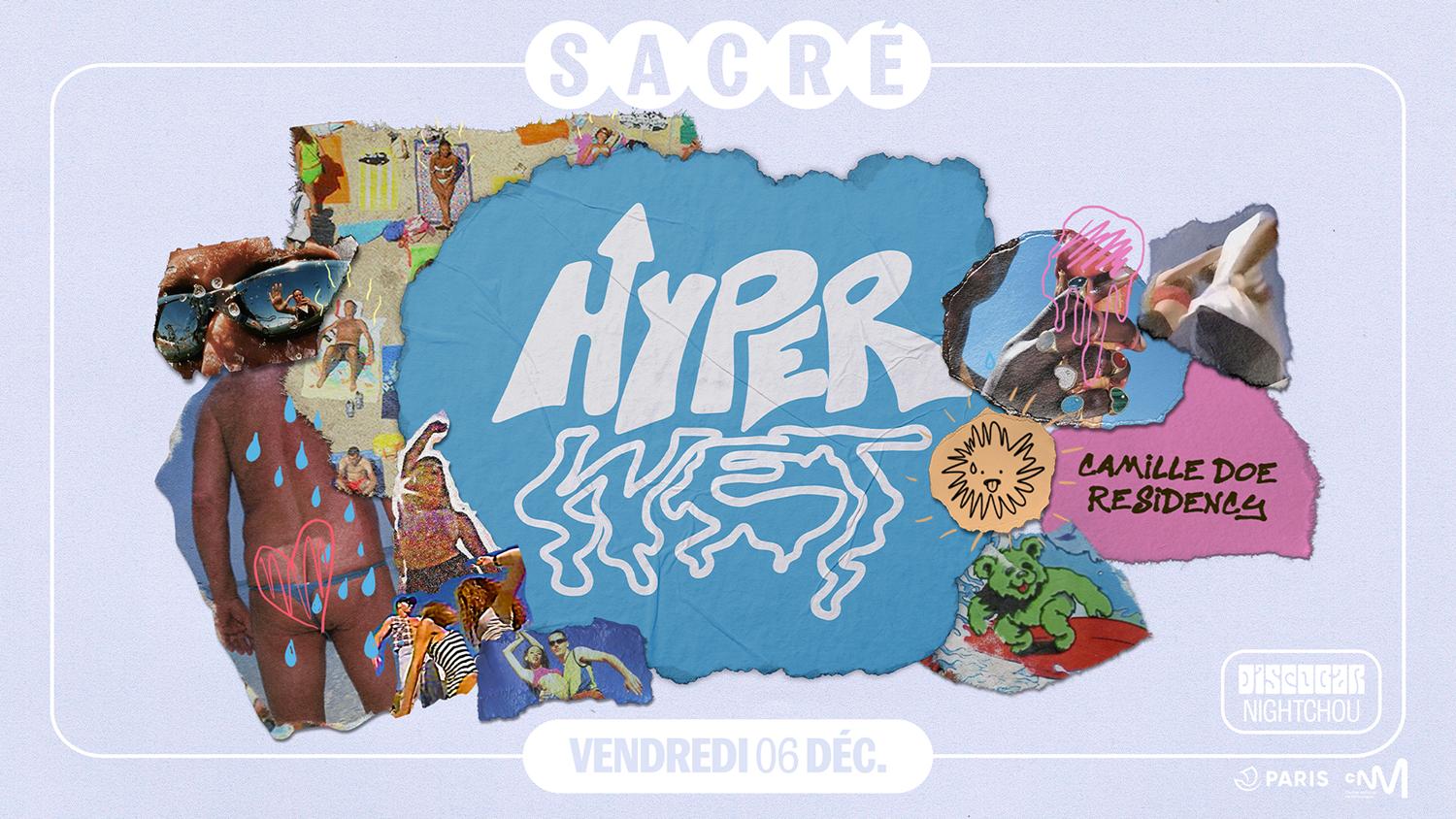 Sacré Présente: Camille Doe / Hyper #2