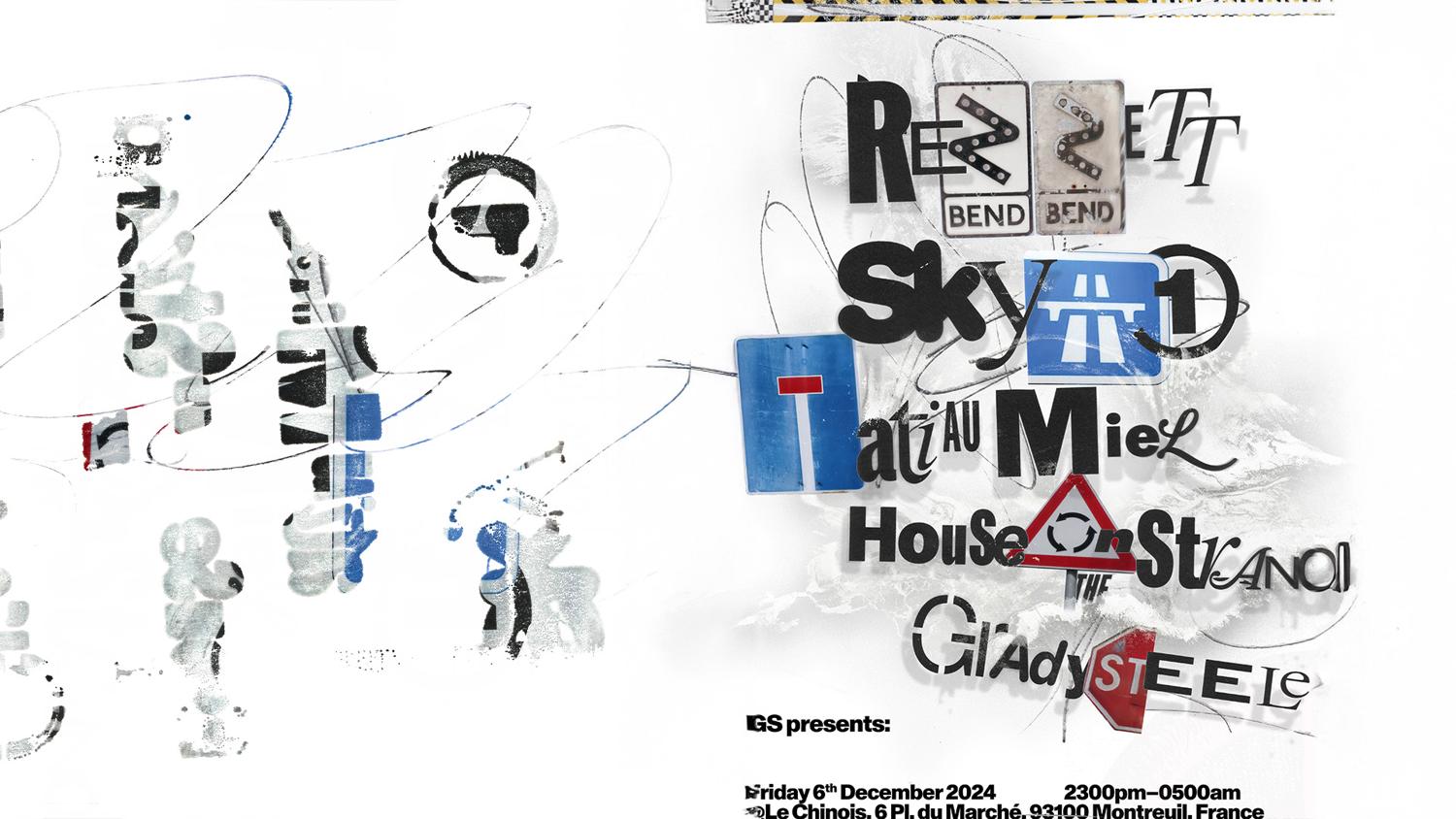 Gs Presents: Rezzett, Sky H1, Tati Au Miel, House On The Strand