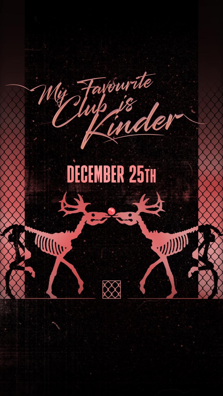 My Favourite Club Is Kinder - Christmas Edition