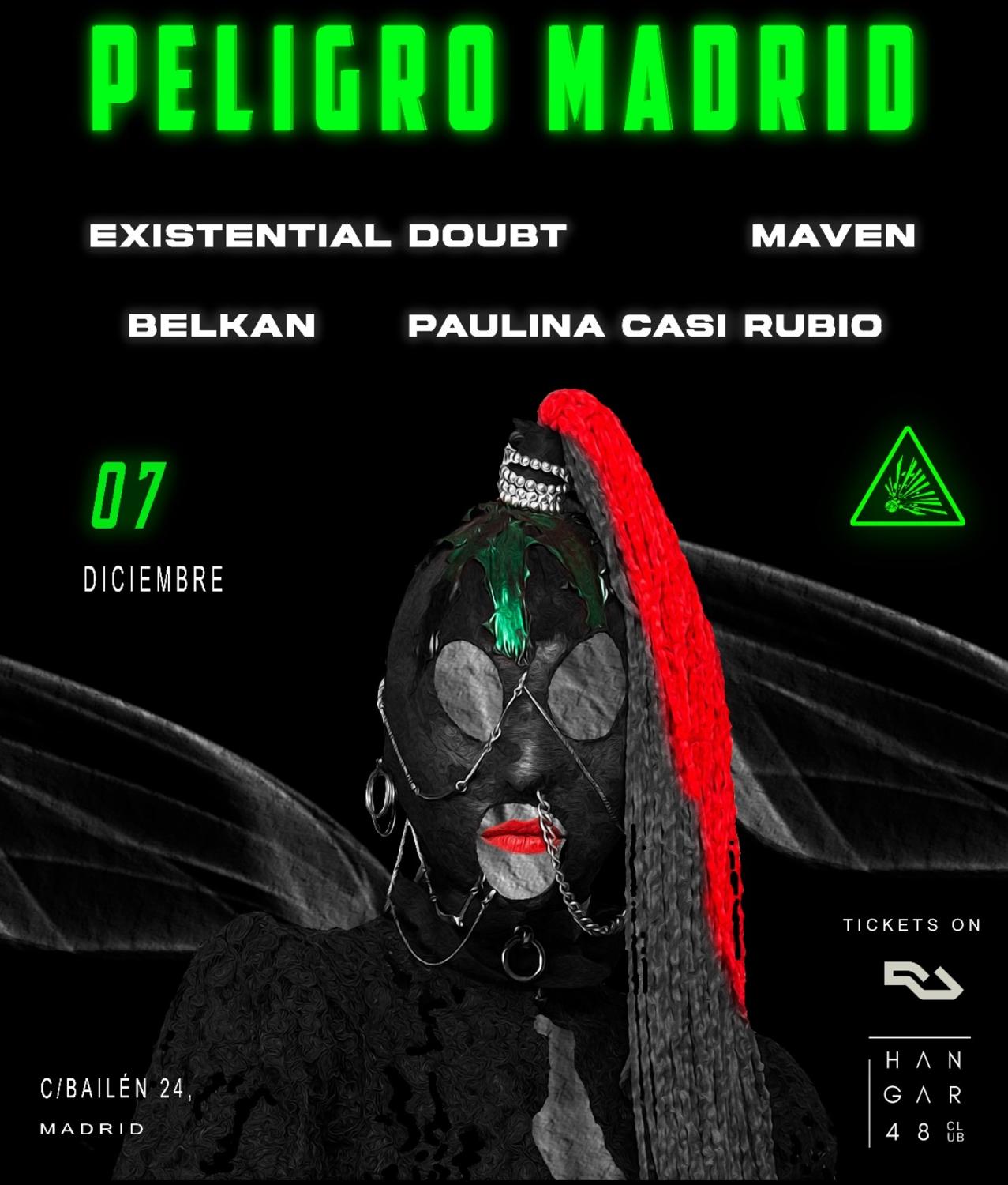 Peligro Madrid-Existential Doubt, Maven, Belkan, Paulina Casi Rubio