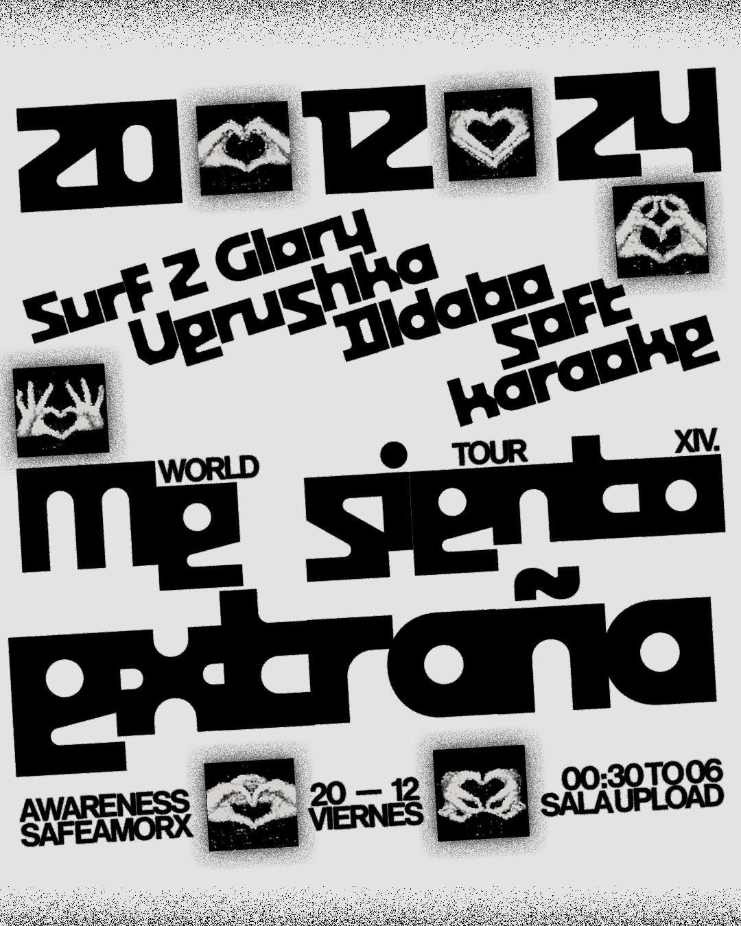 Mse World Tour Xiv: Surf 2 Glory, Illdabo, Verushka & Soft Karaoke